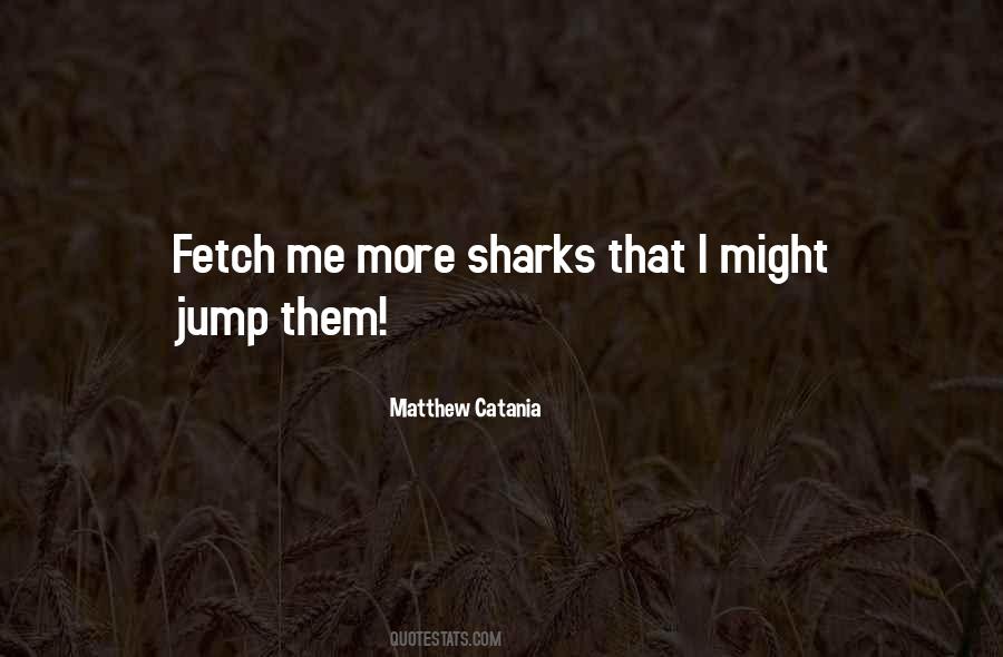 Quotes About Fetch #74528
