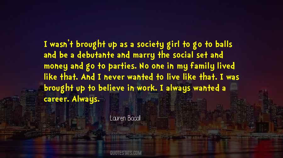 Quotes About Debutante Balls #475993