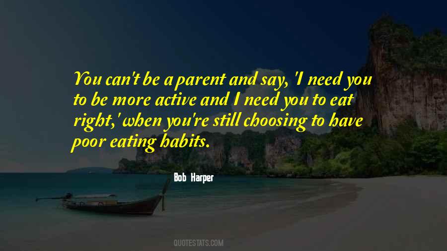 Your Eating Habits Quotes #124634