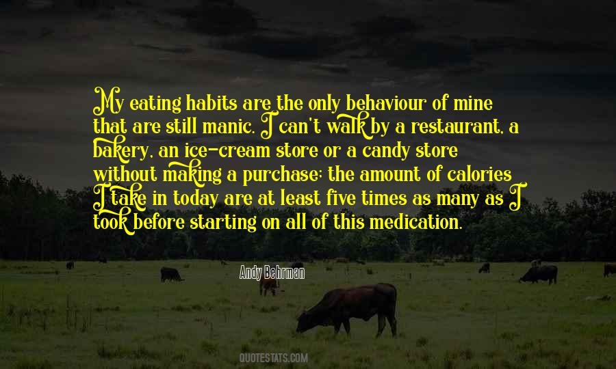 Your Eating Habits Quotes #1259276