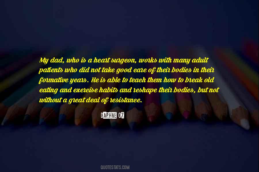 Your Eating Habits Quotes #521176