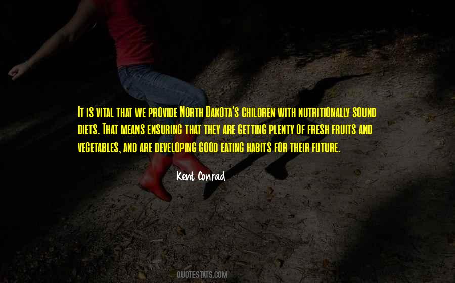 Your Eating Habits Quotes #680872