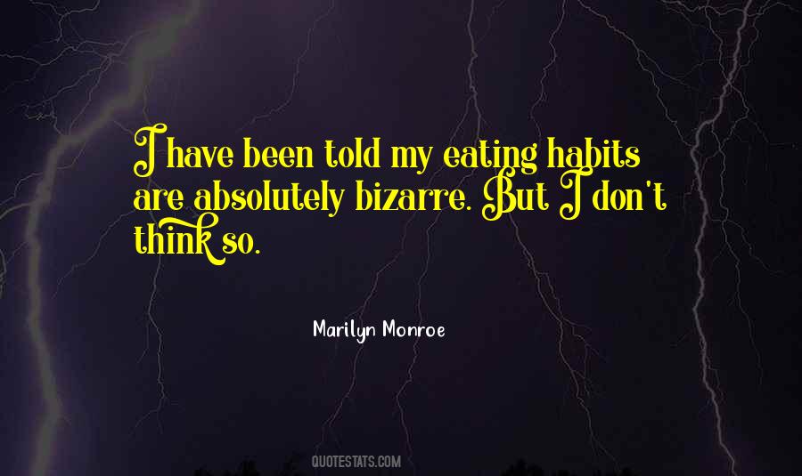 Your Eating Habits Quotes #776266