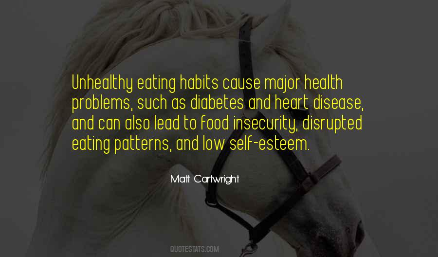 Your Eating Habits Quotes #779254