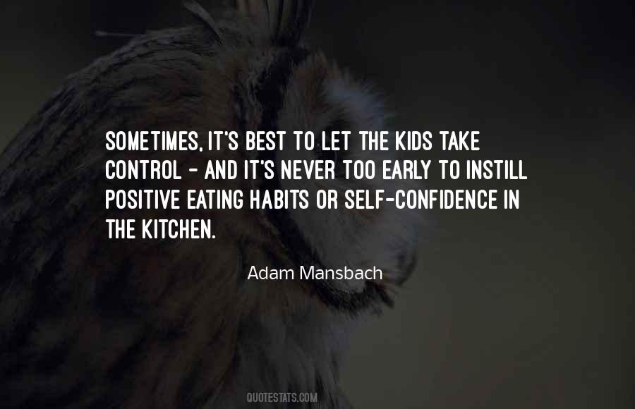 Your Eating Habits Quotes #803035