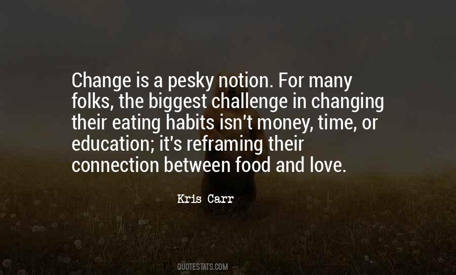 Your Eating Habits Quotes #84717