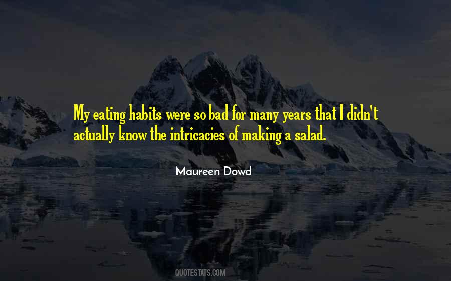 Your Eating Habits Quotes #975356