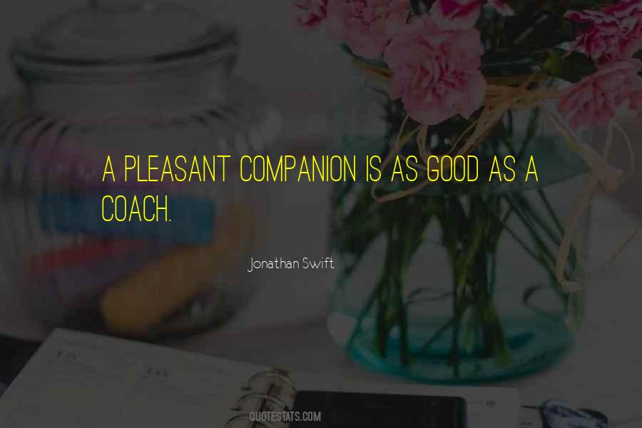 Quotes About Good Companion #1849310