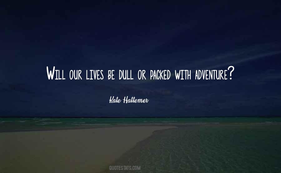 Quotes About Packed #331093 Quotes About Packed #331093