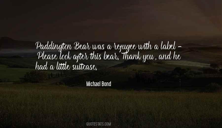 Quotes About Paddington Bear #1720531