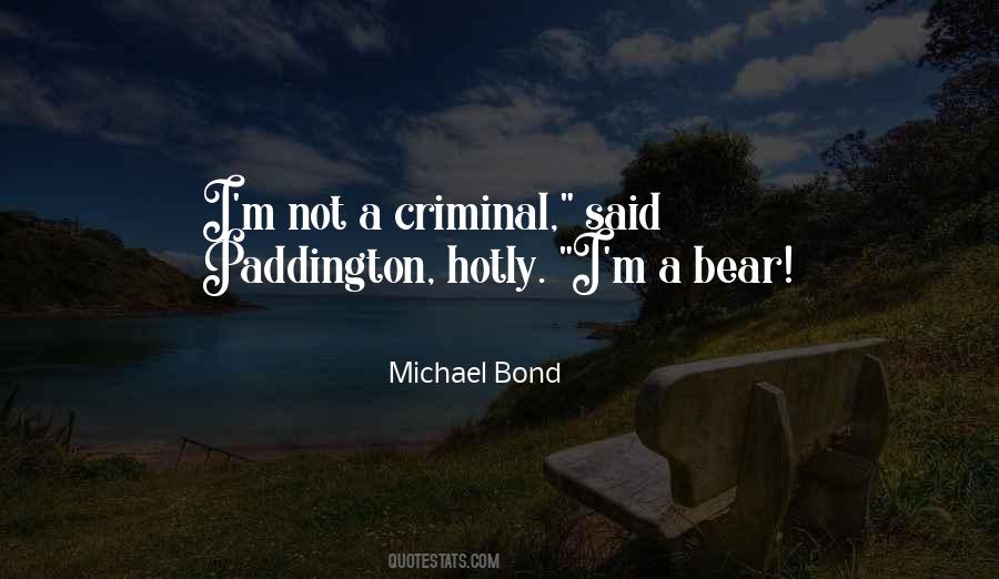 Quotes About Paddington Bear #514005