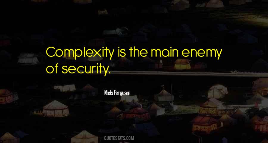 Quotes About Complexity #1201903