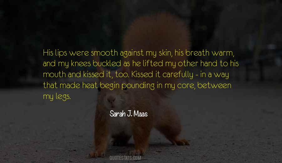 Quotes About Smooth Legs #177064