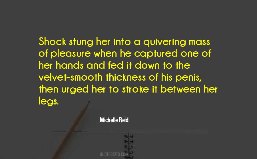 Quotes About Smooth Legs #830920