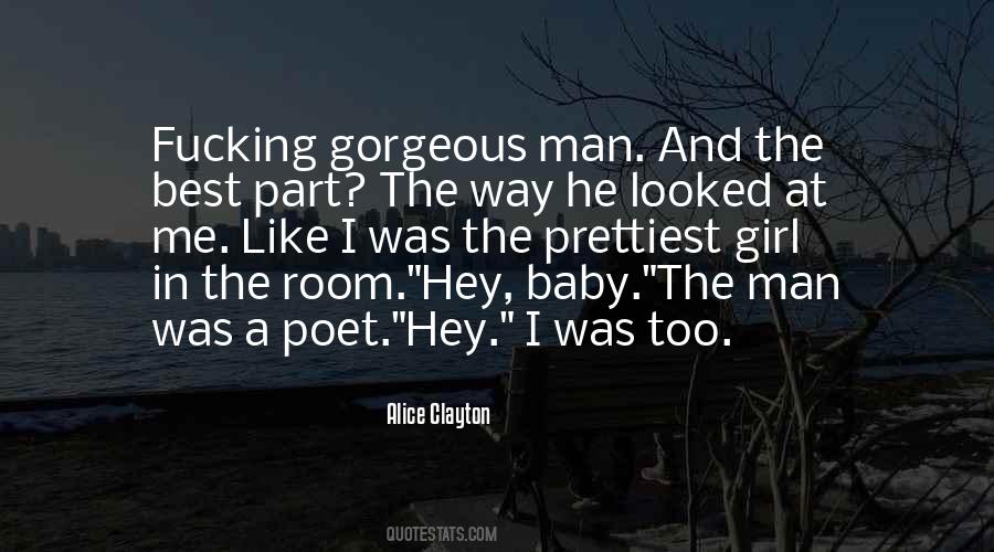 Quotes About Gorgeous Man #1105789