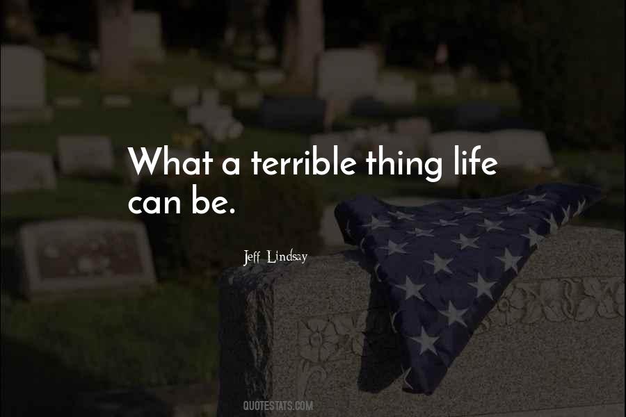 Thing Life Quotes #1374276