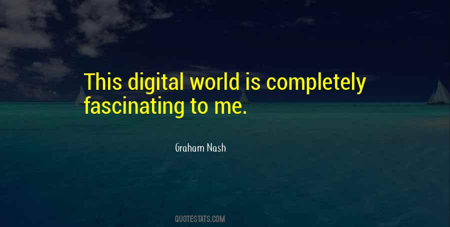 Quotes About Digital World #613504