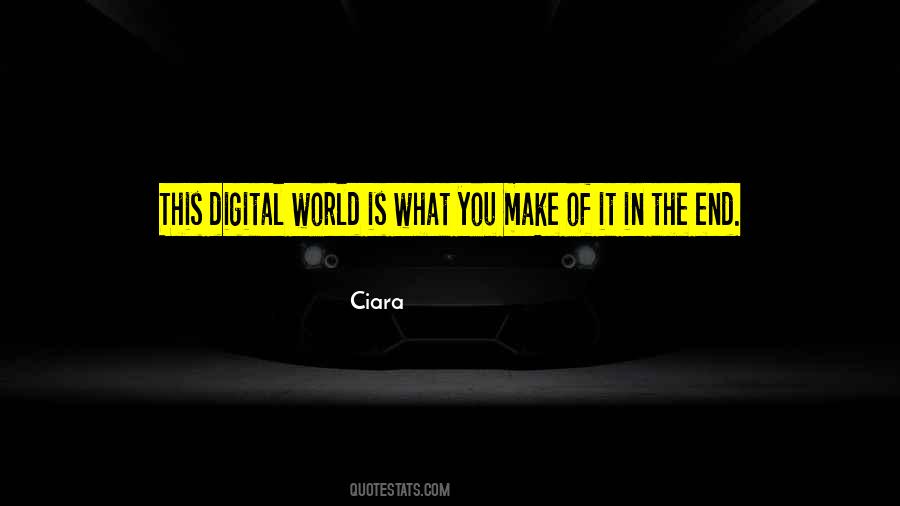 Quotes About Digital World #770676
