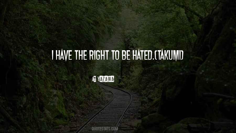 I Have The Right To Quotes #1219302