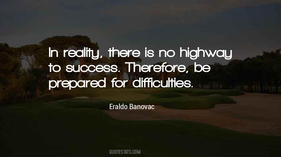 Your Way Or The Highway Quotes #77408