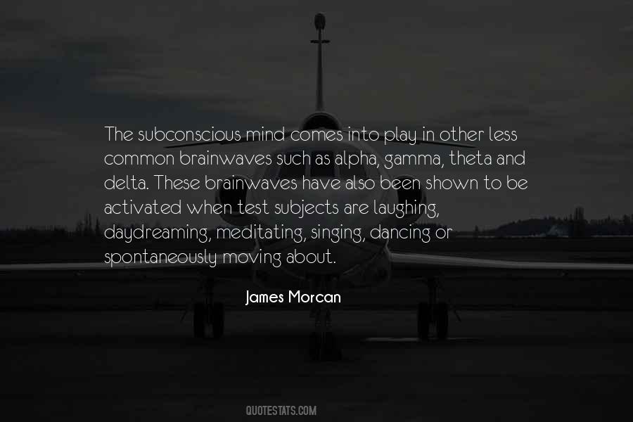 Quotes About Subconscious Mind #1053829