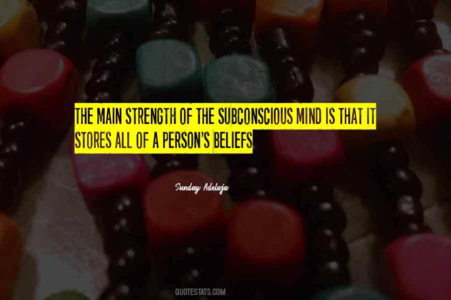 Quotes About Subconscious Mind #1227888