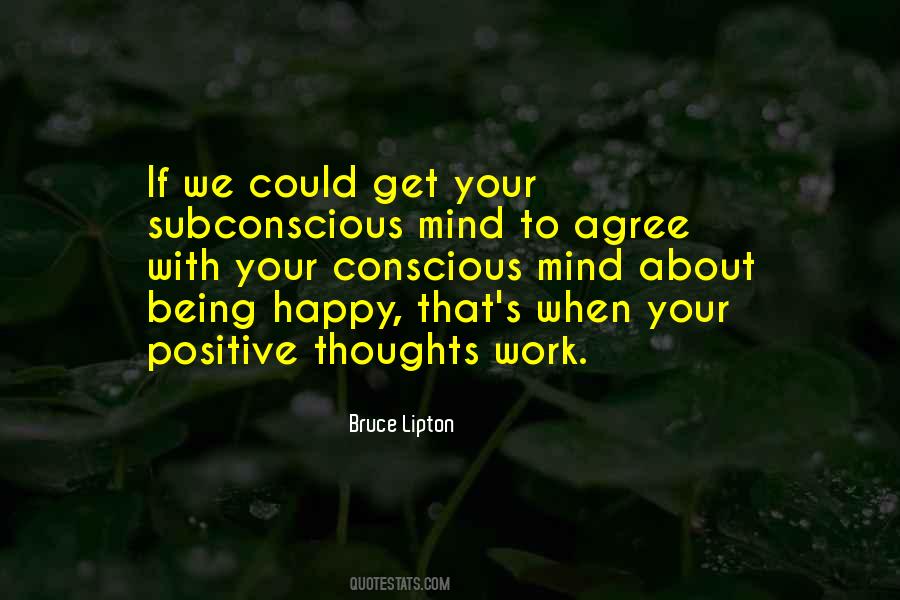 Quotes About Subconscious Mind #1455528