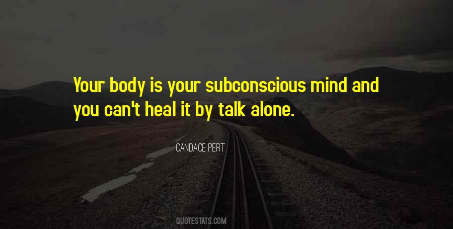 Quotes About Subconscious Mind #460398