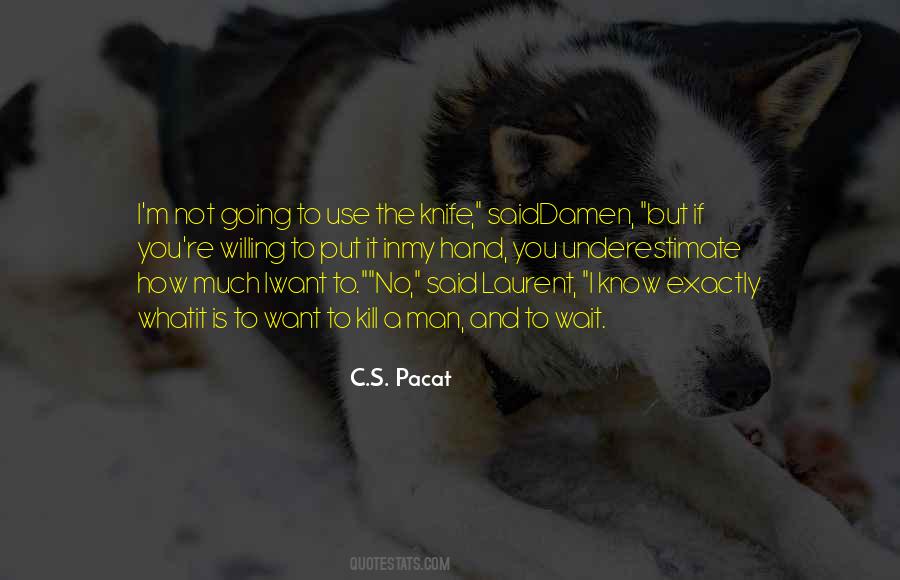 Quotes About Pacat #289465