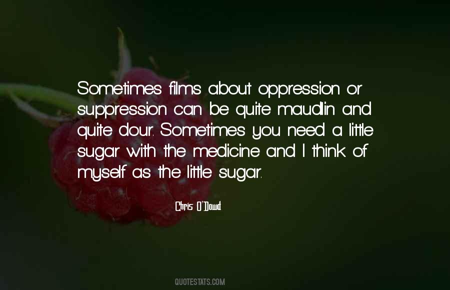 Quotes About Sugar #1204105