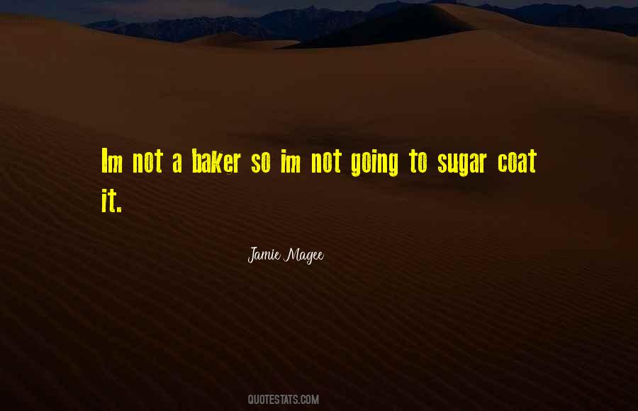 Quotes About Sugar #1248296