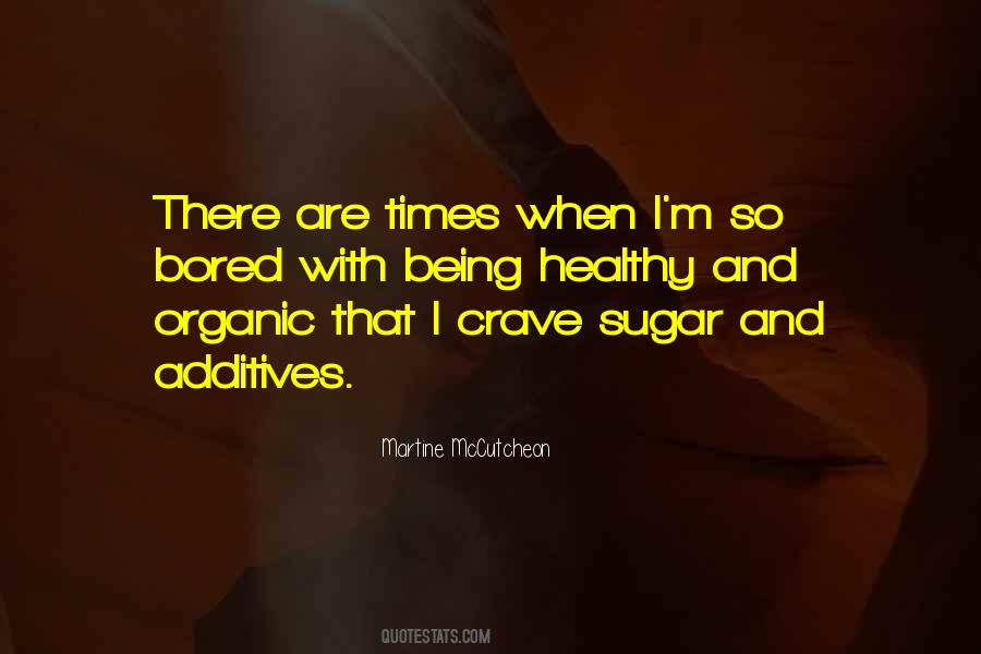 Quotes About Sugar #1281842