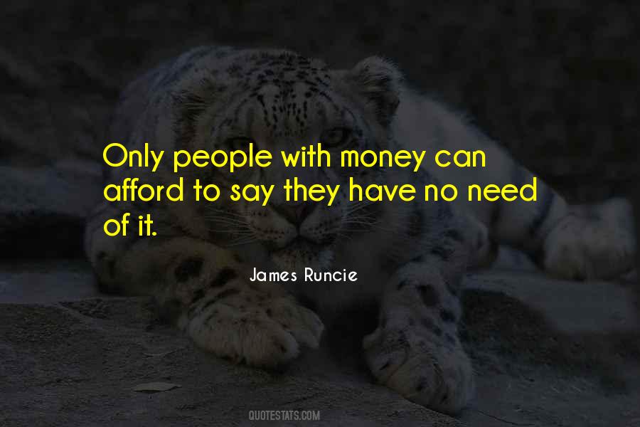 Have No Money Quotes #282195