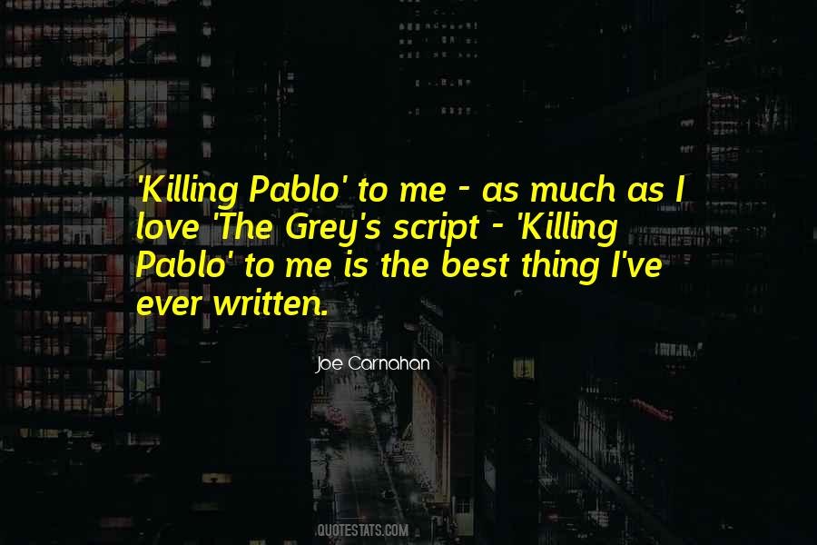 Quotes About Pablo #4860