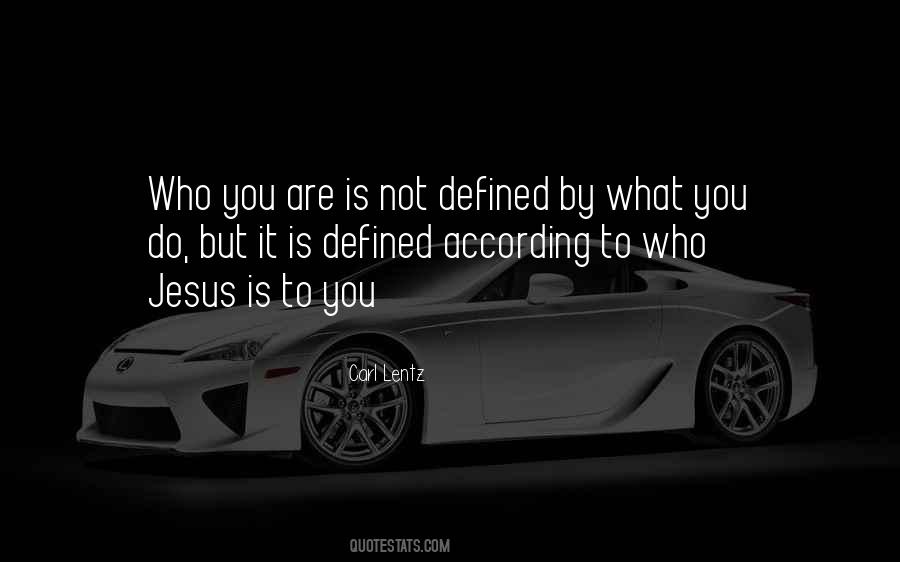 Quotes About Who Jesus Is #1470521