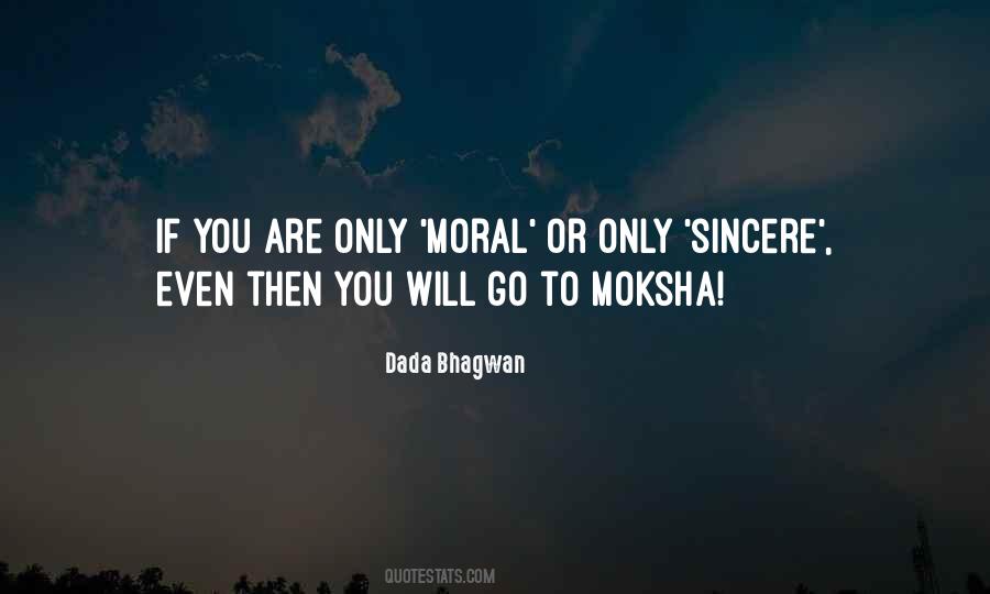 How To Go To Moksha Quotes #115421