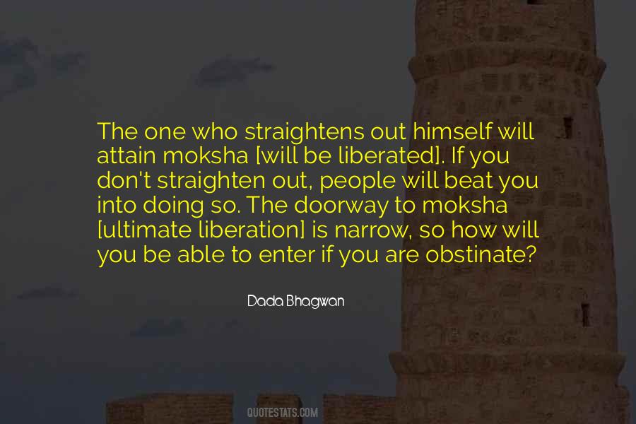 How To Go To Moksha Quotes #1878388