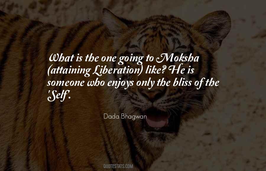 How To Go To Moksha Quotes #212299