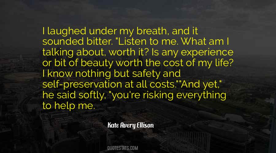Quotes About I Know My Worth #1274585