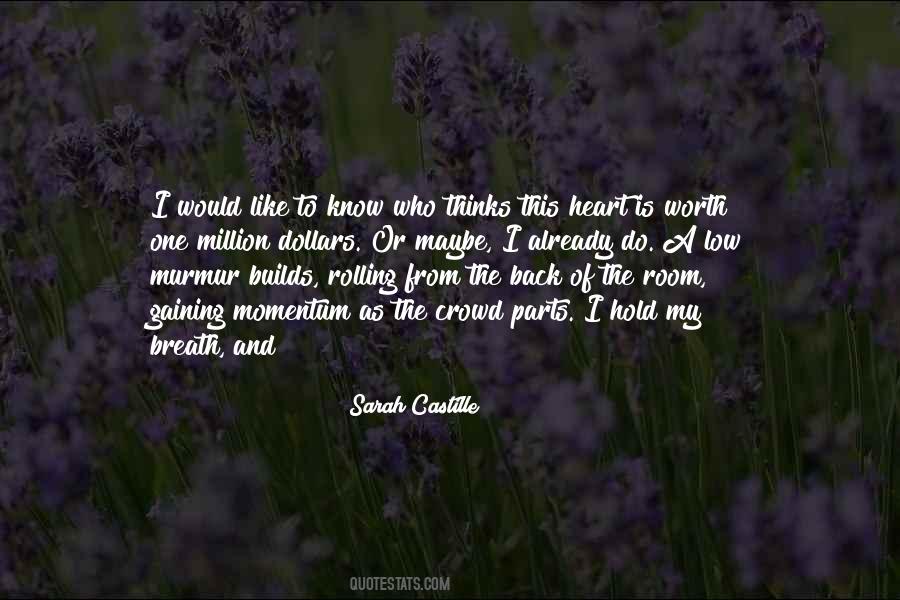 Quotes About I Know My Worth #1422276