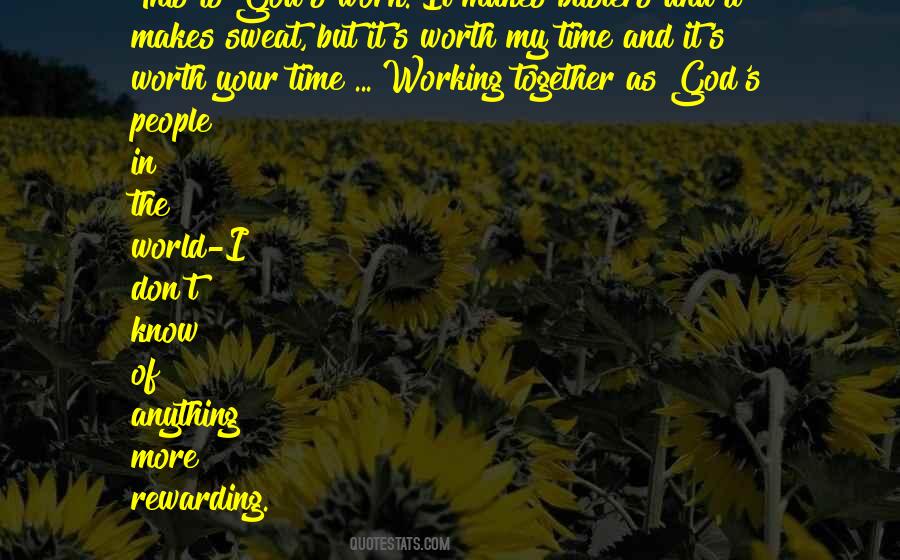 Quotes About I Know My Worth #1554675