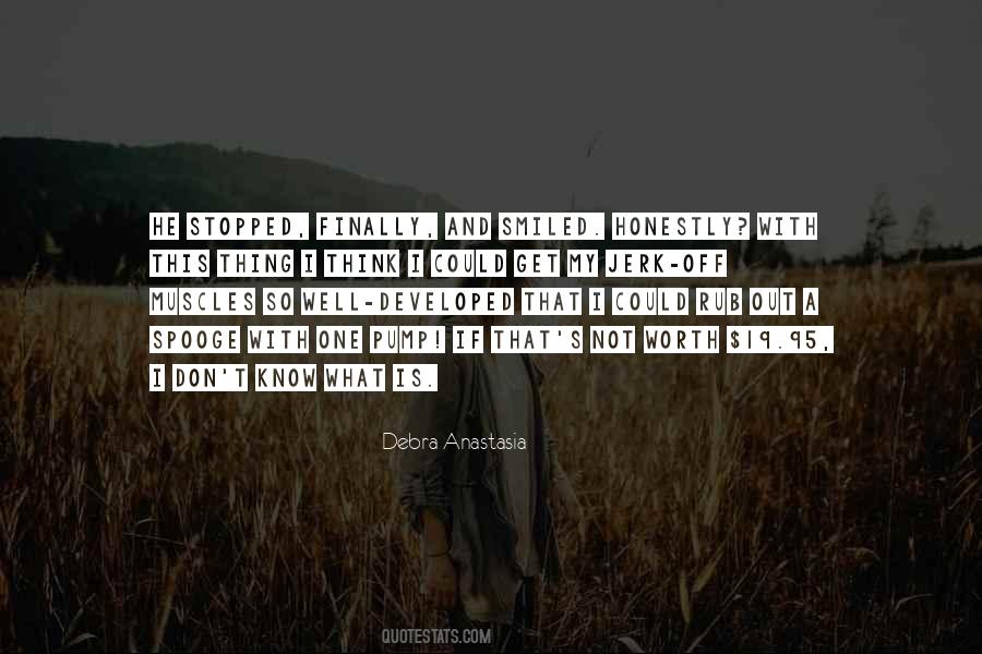 Quotes About I Know My Worth #668132