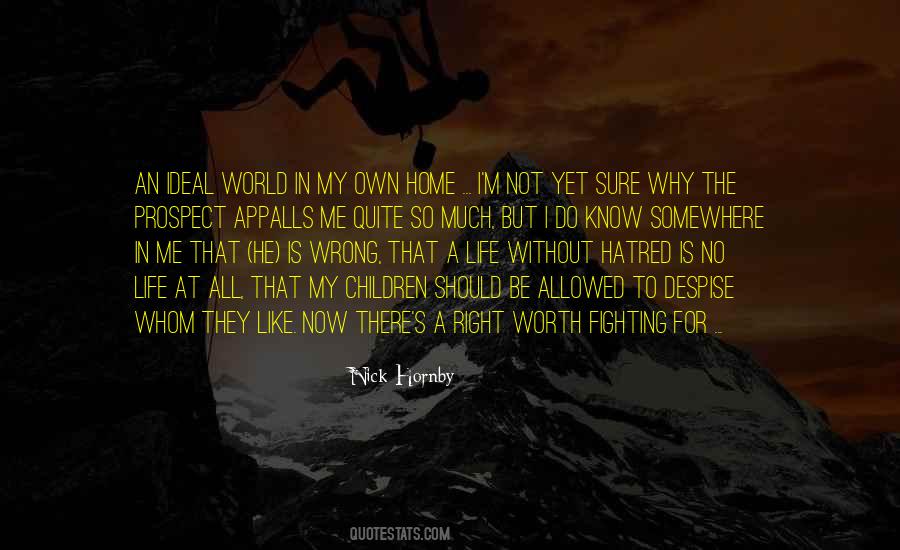 Quotes About I Know My Worth #815989