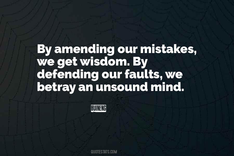 Quotes About Faults And Mistakes #1050122