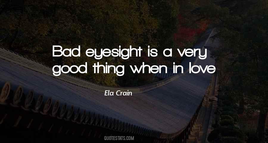 Quotes About Eyesight #1069091