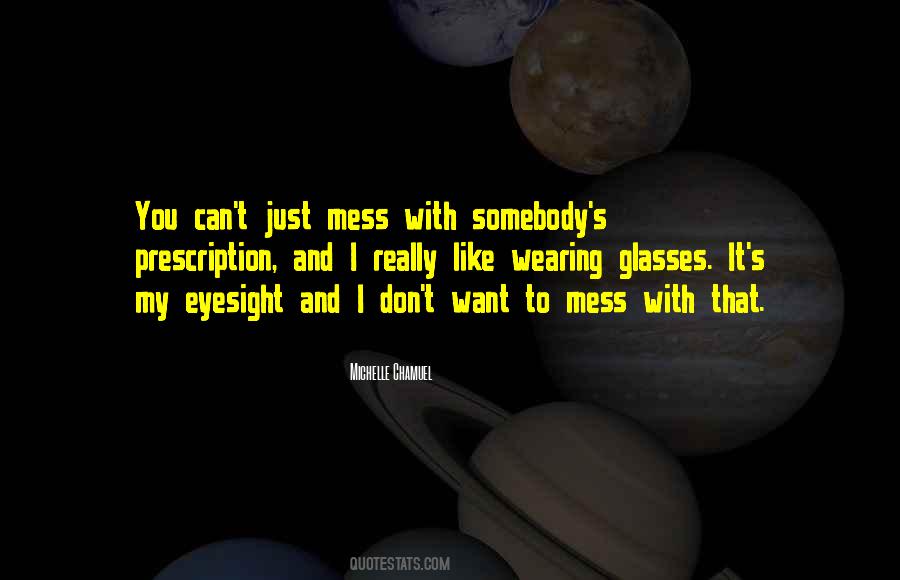 Quotes About Eyesight #1260592