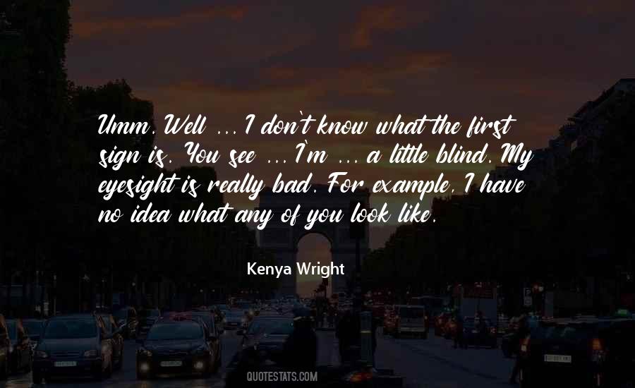 Quotes About Eyesight #1673907