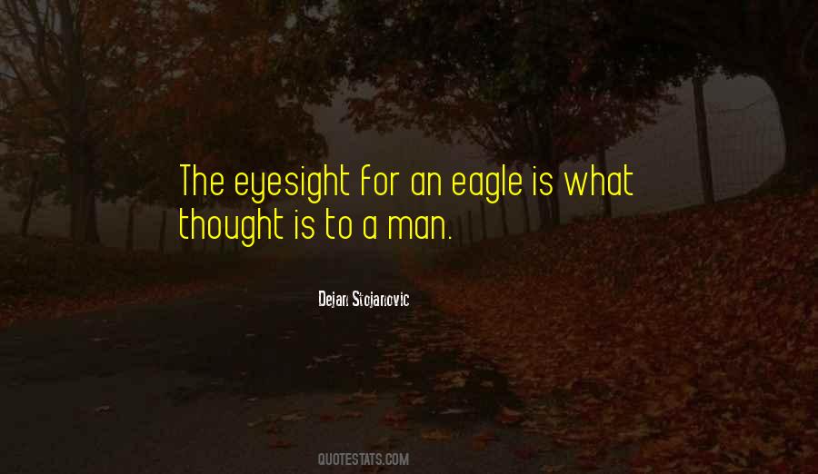 Quotes About Eyesight #1861188