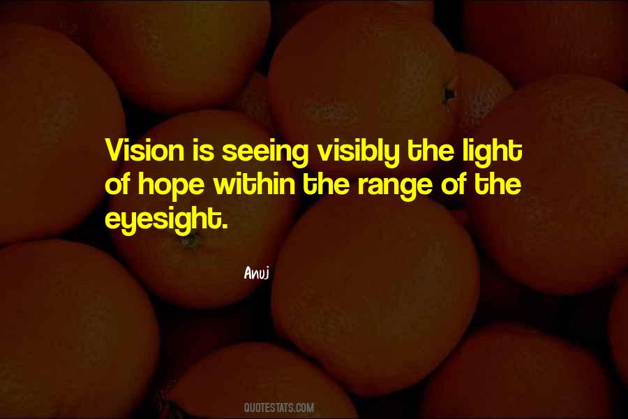 Quotes About Eyesight #214626