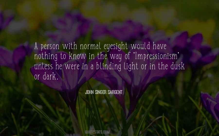 Quotes About Eyesight #898739